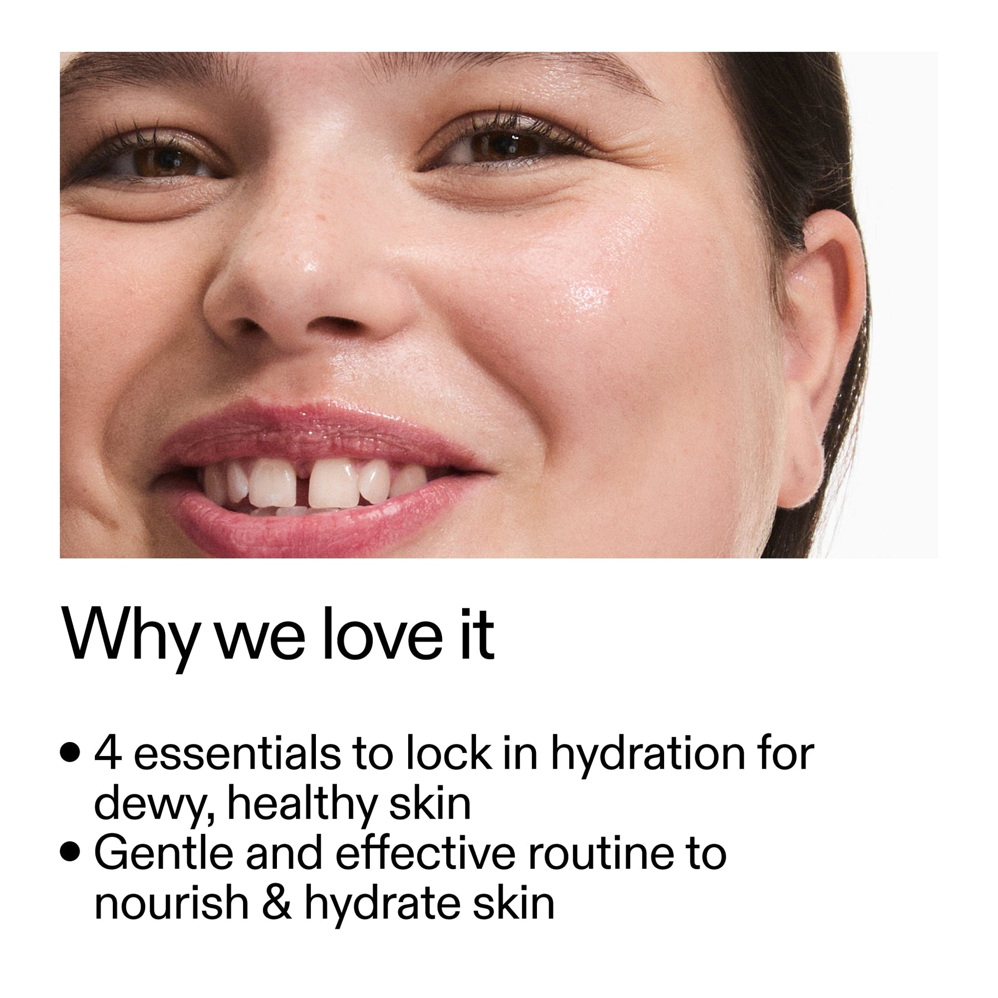 intro-routine-for-hydrated-skin-x9 Intro_Routine_for_Hydrated_Skin_CA_Why_we_love_it_2000x2000_a90adeea-82b9-48b0-aae2-bab9e25804c5.jpg